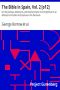 [Gutenberg 35676] • The Bible in Spain, Vol. 2 [of 2] / Or, the Journeys, Adventures, and Imprisonments of an Englishman in an Attempt to Circulate the Scriptures in the Peninsula